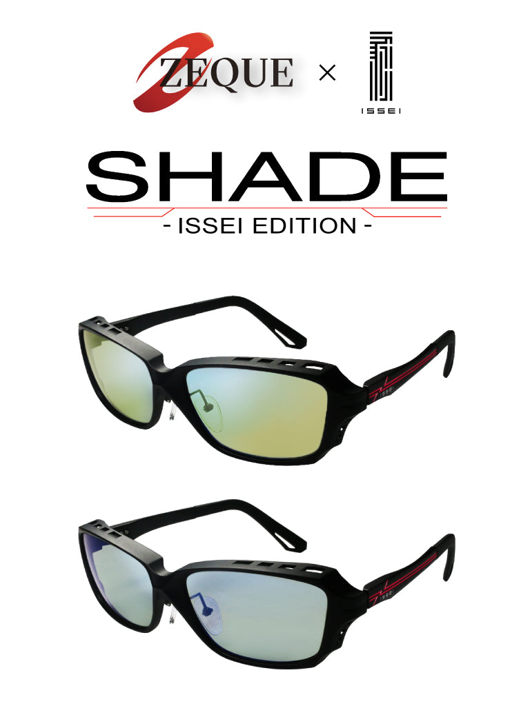 ZEQUE×issei Shade -issei Edition-